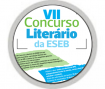 VII Concurso Literário da ESEB