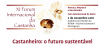 XI Forum Internacional da Castanha
