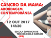 Cancro da Mama: Abordagem Contemporânea (12 Outubro de 2017 - 14:30)