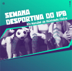 Semana Desportiva do IPB